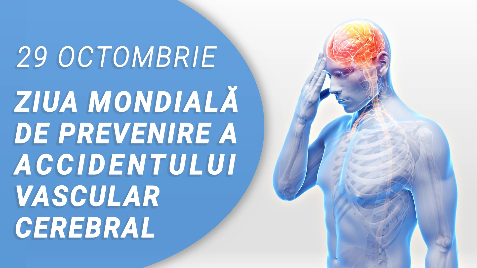 la 29 octombrie este marcată Ziua Mondială de Prevenire a Accidentului Vascular Cerebral
